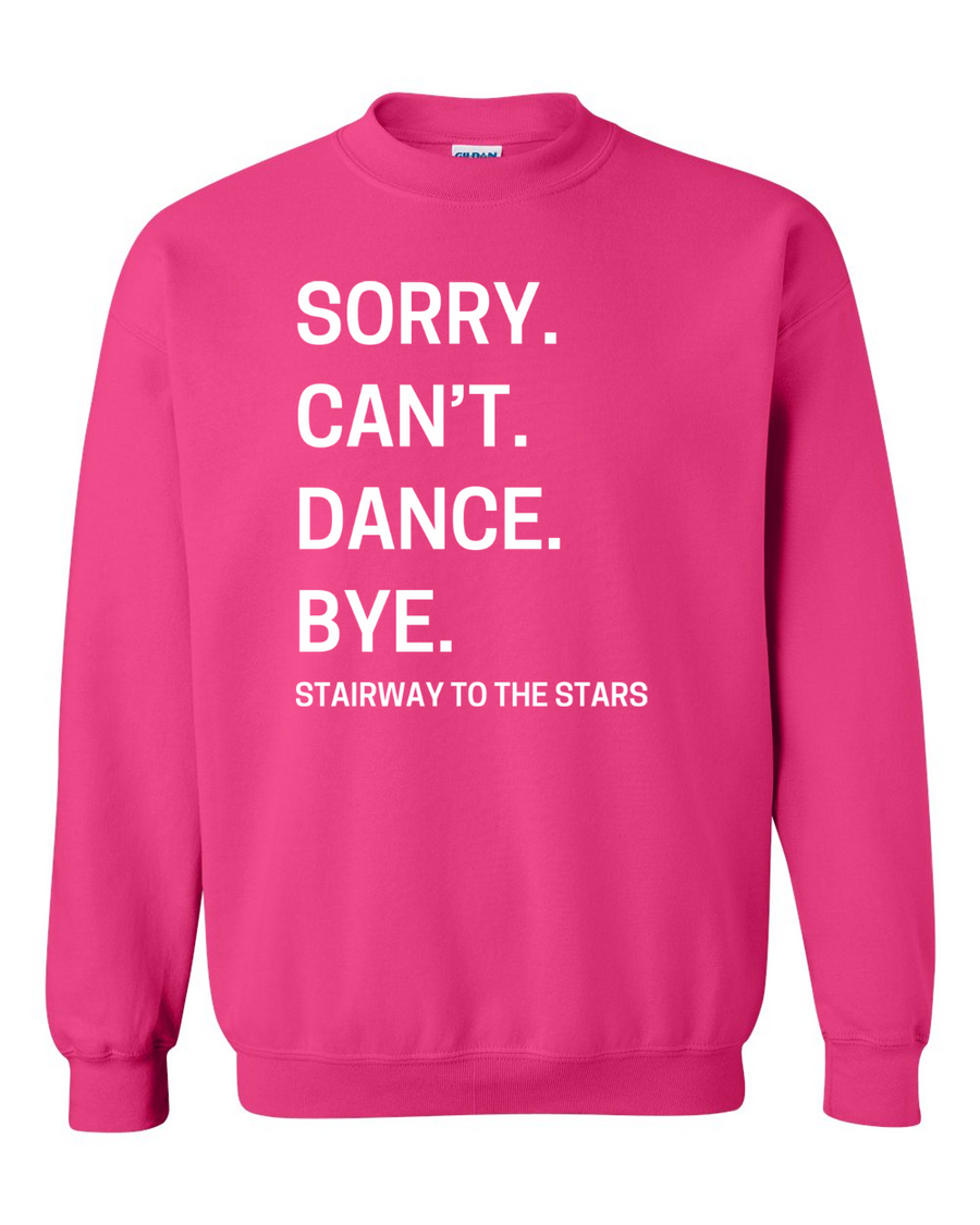 C-STTS SORRY CAN'T DANCE...CREW